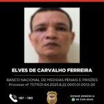 PROCURADO: ELVES DE CARVALHO FERREIRA